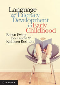 Title: Language and Literacy Development in Early Childhood, Author: Robyn Ewing