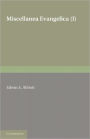 Miscellanea Evangelica: Volume 2, Christ's Miracles of Feeding