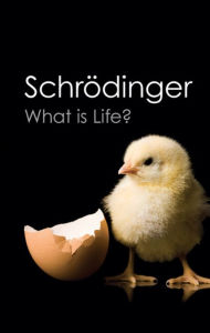 Title: What is Life?: With Mind and Matter and Autobiographical Sketches / Edition 1, Author: Erwin Schrodinger