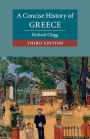 A Concise History of Greece / Edition 3