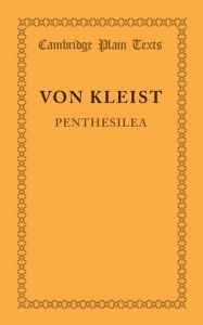 Penthesilea: Ein Trauerspiel