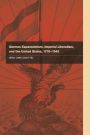 German Expansionism, Imperial Liberalism and the United States, 1776-1945