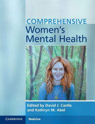 Title: Comprehensive Women's Mental Health, Author: David J. Castle