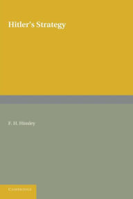 Title: Hitler's Strategy, Author: F. H. Hinsley