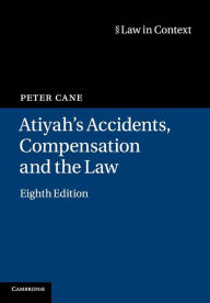 Atiyah's Accidents, Compensation and the Law