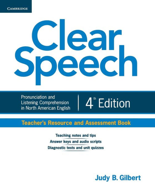 and　by　Gilbert,　Speech　Comprehension　Book:　Clear　B.　Teacher's　Paperback　English　Listening　American　Noble®　Resource　Assessment　in　and　Pronunciation　Barnes　North　Judy