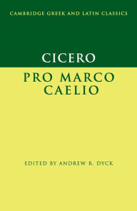 Cicero: Pro Marco Caelio