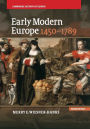 Early Modern Europe, 1450-1789 / Edition 2