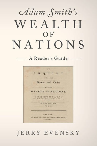 Adam Smith's Wealth of Nations: A Reader's Guide