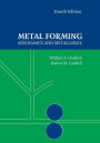 Metal Forming: Mechanics and Metallurgy / Edition 4