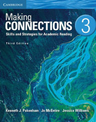 Title: Making Connections Level 3 Student's Book: Skills and Strategies for Academic Reading / Edition 2, Author: Kenneth J. Pakenham