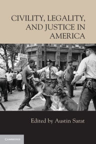 Title: Civility, Legality, and Justice in America, Author: Austin Sarat
