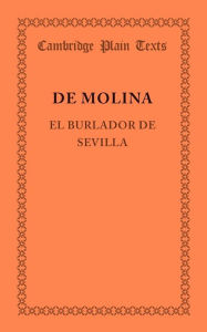 Title: El Burlador de Sevilla, Author: Tirso de Molina