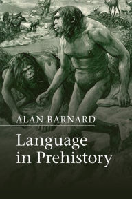 Title: Language in Prehistory, Author: Alan Barnard