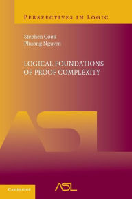 Title: Logical Foundations of Proof Complexity, Author: Stephen Cook