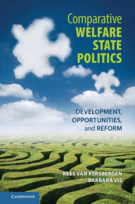 Title: Comparative Welfare State Politics, Author: Kees van Kersbergen