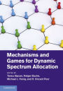 Mechanisms and Games for Dynamic Spectrum Allocation