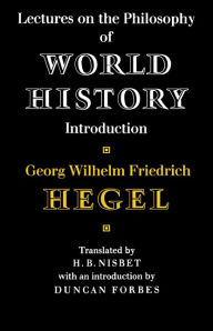 Title: Lectures on the Philosophy of World History, Author: Georg Wilhelm Friedrich Hegel