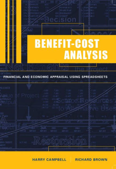 Benefit-Cost Analysis: Financial and Economic Appraisal using Spreadsheets