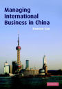 Managing International Business in China