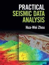 Title: Practical Seismic Data Analysis, Author: Hua-Wei Zhou