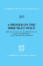 A Primer on the Dirichlet Space