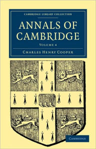 Title: Annals of Cambridge, Author: Charles Henry Cooper