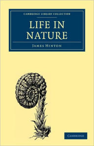 Title: Life in Nature, Author: James Hinton