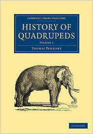 Title: History of Quadrupeds 2 Volume Paperback Set, Author: Thomas Pennant