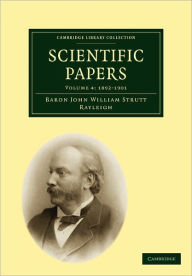 Title: Scientific Papers, Author: John William Strutt Baron Rayleigh