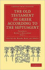 The Old Testament in Greek According to the Septuagint (2 Part Set)