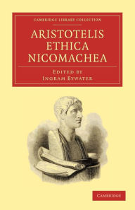 Title: Aristotelis Ethica Nicomachea, Author: Ingram Bywater