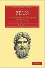 Zeus: A Study in Ancient Religion (8 Volume Set)