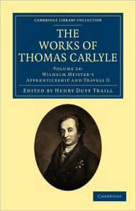 Title: The Works of Thomas Carlyle, Author: Thomas Carlyle
