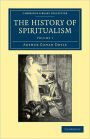 The History of Spiritualism