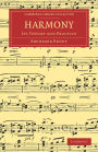 Harmony: Its Theory and Practice