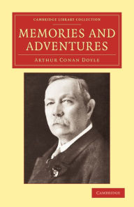 Title: Memories and Adventures, Author: Arthur Conan Doyle