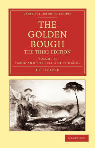 Title: The Golden Bough, Author: James George Frazer