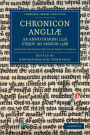 Chronicon Angli?, ab Anno Domini 1328 usque ad Annum 1388: Auctore Monacho quodam Sancti Albani