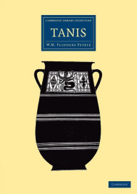 Title: Tanis, Author: William Matthew Flinders Petrie