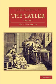 Title: The Tatler, Author: Richard Steele