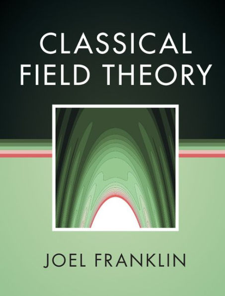 Classical Field Theory