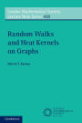 Random Walks and Heat Kernels on Graphs