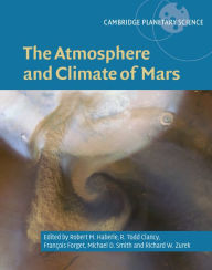 Title: The Atmosphere and Climate of Mars, Author: Robert M. Haberle
