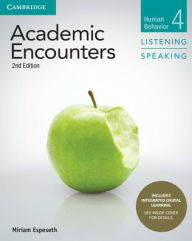Title: Academic Encounters Level 4 Student's Book Listening and Speaking with Integrated Digital Learning / Edition 2, Author: Miriam Espeseth