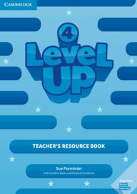 Title: Level Up Level 4 Teacher's Resource Book with Online Audio, Author: Sue Parminter