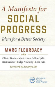 Title: A Manifesto for Social Progress: Ideas for a Better Society, Author: Marc  Fleurbaey