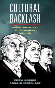 Title: Cultural Backlash: Trump, Brexit, and Authoritarian Populism, Author: Pippa Norris