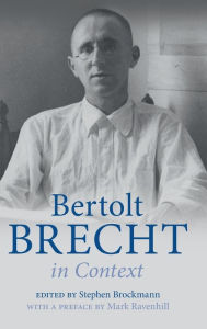 Title: Bertolt Brecht in Context, Author: Stephen Brockmann