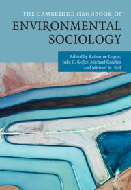 Title: The Cambridge Handbook of Environmental Sociology 2 Volume Hardback Set, Author: Katharine Legun